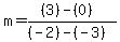 m=%28%283%29-%280%29%29%2F%28%28-2%29-%28-3%29%29