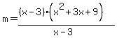 m=%28%28x-3%29%28x%5E2%2B3x%2B9%29%29%2F%28x-3%29