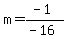 m=%28-1%29%2F%28-16%29