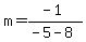 m=%28-1%29%2F%28-5-8%29
