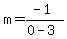 m=%28-1%29%2F%280-3%29
