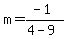 m=%28-1%29%2F%284-9%29