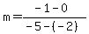 m=%28-1-0%29%2F%28-5-%28-2%29%29