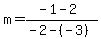 m=%28-1-2%29%2F%28-2-%28-3%29%29
