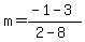 m=%28-1-3%29%2F%282-8%29
