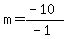 m=%28-10%29%2F%28-1%29