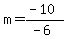 m=%28-10%29%2F%28-6%29