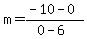 m=%28-10-0%29%2F%280-6%29