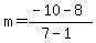 m=%28-10-8%29%2F%287-1%29