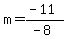 m=%28-11%29%2F%28-8%29