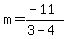 m=%28-11%29%2F%283-4%29
