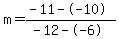 m=%28-11--10%29%2F%28-12--6%29