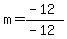 m=%28-12%29%2F%28-12%29