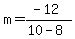 m=%28-12%29%2F%2810-8%29