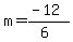 m=%28-12%29%2F%286%29
