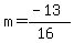 m=%28-13%29%2F%2816%29