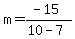 m=%28-15%29%2F%2810-7%29