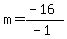 m=%28-16%29%2F%28-1%29