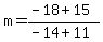 \"m=%28-18%2B15%29%2F%28-14%2B11%29\"