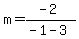 m=%28-2%29%2F%28-1-3%29