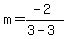 m=%28-2%29%2F%283-3%29