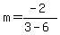 m=%28-2%29%2F%283-6%29