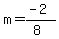 m=%28-2%29%2F%288%29