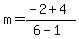 m=%28-2%2B4%29%2F%286-1%29
