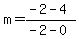 m=%28-2-4%29%2F%28-2-0%29