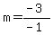 m=%28-3%29%2F%28-1%29
