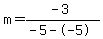 m=%28-3%29%2F%28-5--5%29