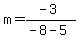 m=%28-3%29%2F%28-8-5%29
