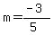 m=%28-3%29%2F%285%29