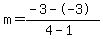 m=%28-3--3%29%2F%284-1%29