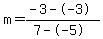 m=%28-3--3%29%2F%287--5%29
