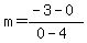 m=%28-3-0%29%2F%280-4%29
