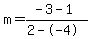 m=%28-3-1%29%2F%282--4%29