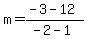 m=%28-3-12%29%2F%28-2-1%29