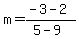 m=%28-3-2%29%2F%285-9%29