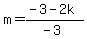 m=%28-3-2k%29%2F%28-3%29