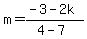 m=%28-3-2k%29%2F%284-7%29