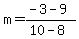 m=%28-3-9%29%2F%2810-8%29