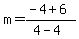 m=%28-4%2B6%29%2F%284-4%29
