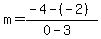 m=%28-4-%28-2%29%29%2F%280-3%29