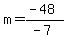 m=%28-48%29%2F%28-7%29