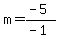 m=%28-5%29%2F%28-1%29