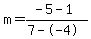 m=%28-5-1%29%2F%287--4%29