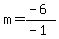 m=%28-6%29%2F%28-1%29