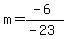 m=%28-6%29%2F%28-23%29
