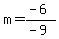 m=%28-6%29%2F%28-9%29